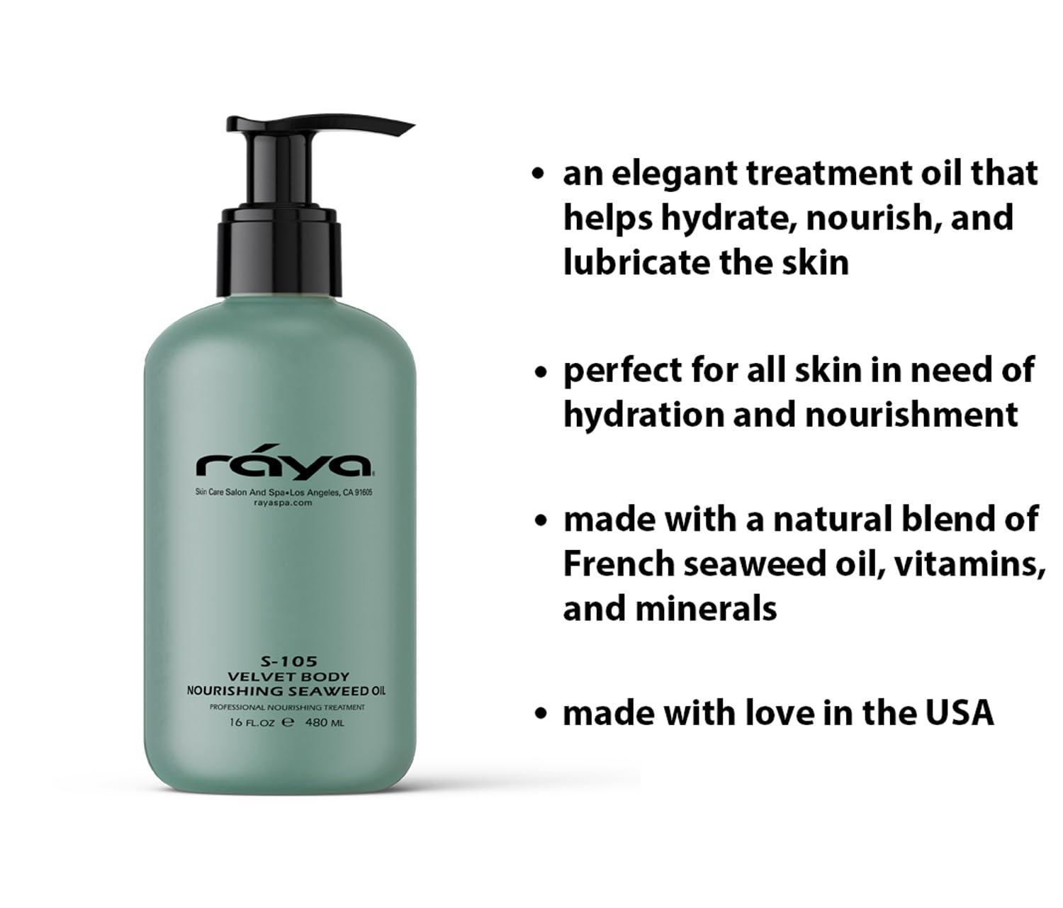 Raya RAYA Velvet Body Nourishing Seaweed Oil 16 oz (S-105) | Hydrating and Nourishing Body Treatment | Made with Natural French Seaweed Oil, Vitamins, and Minerals