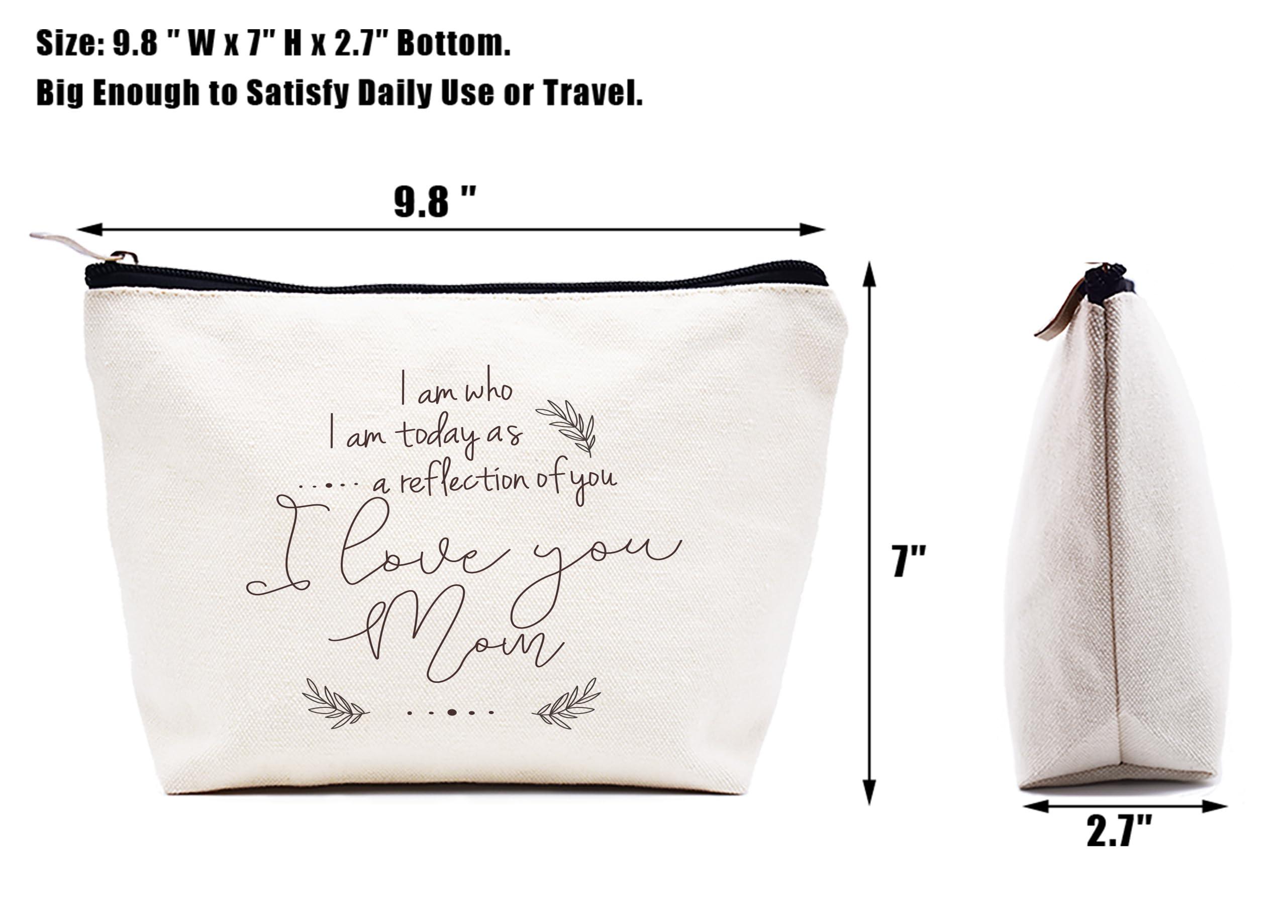 LIBIHUA Mother Of the Bride Gift from Bride,Bridal Shower Gifts for Mother,Wedding Gifts for Mom from Daughter-Thank You Gift-I Am Who I Am Today as A Reflection Of You-Makeup Bag Cosmetic Bag Travel Pouch