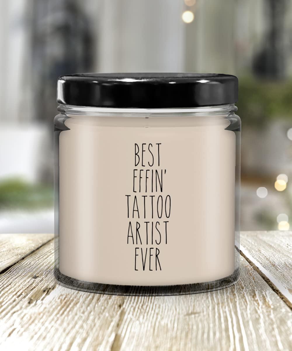 Cute But Rude Cute But Rude Gift for Tattoo Artist Best Effin' Tattoo Artist Ever Candle 9oz Vanilla Scented Soy Wax Blend Candles Funny Coworker Gifts