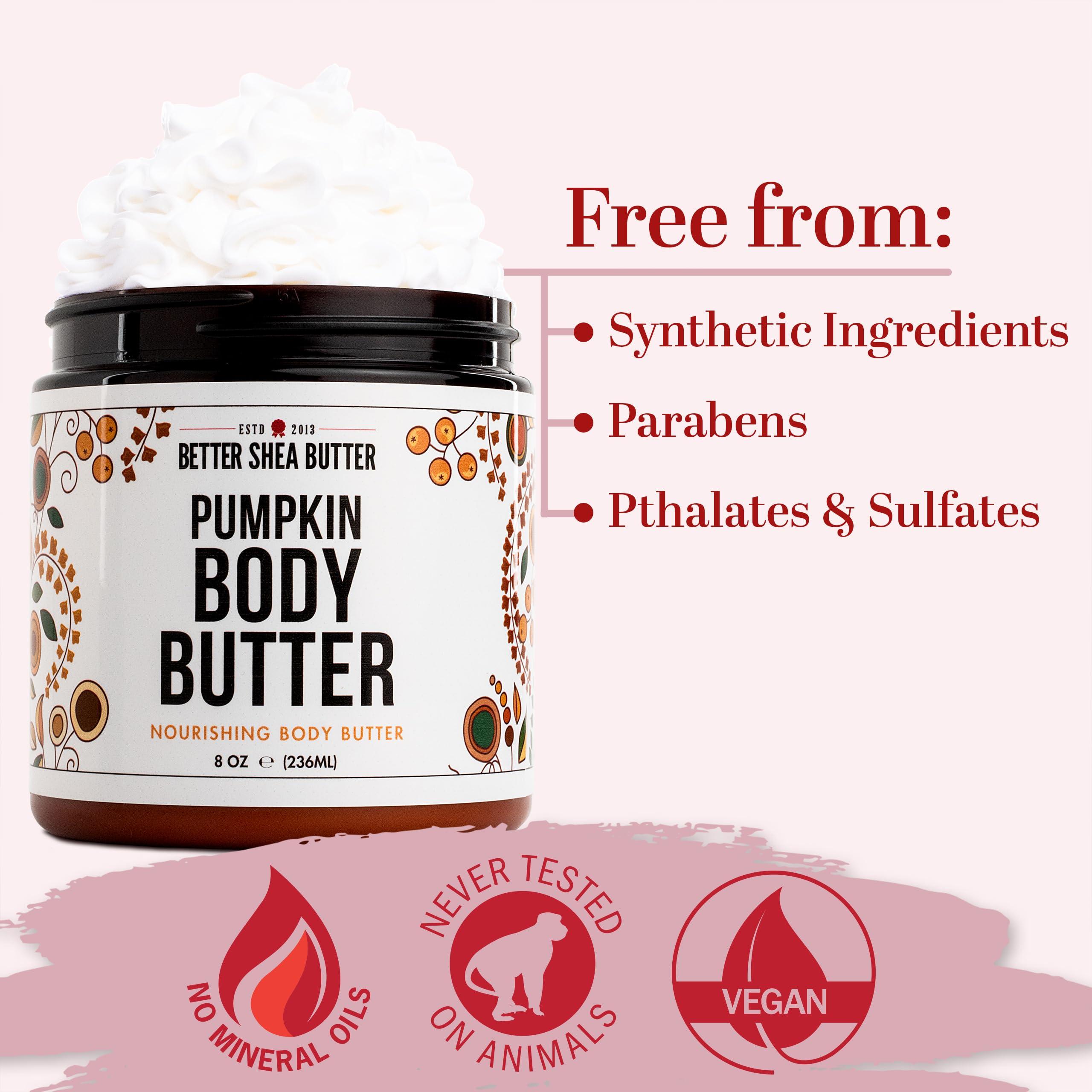 Better Shea Butter Pumpkin Body Butter with Organic Shea Butter | Pumpkin Spice Lotion for Women | Non Greasy Body Cream | Fall Body Care Favorite with Pumpkin Spice Scent