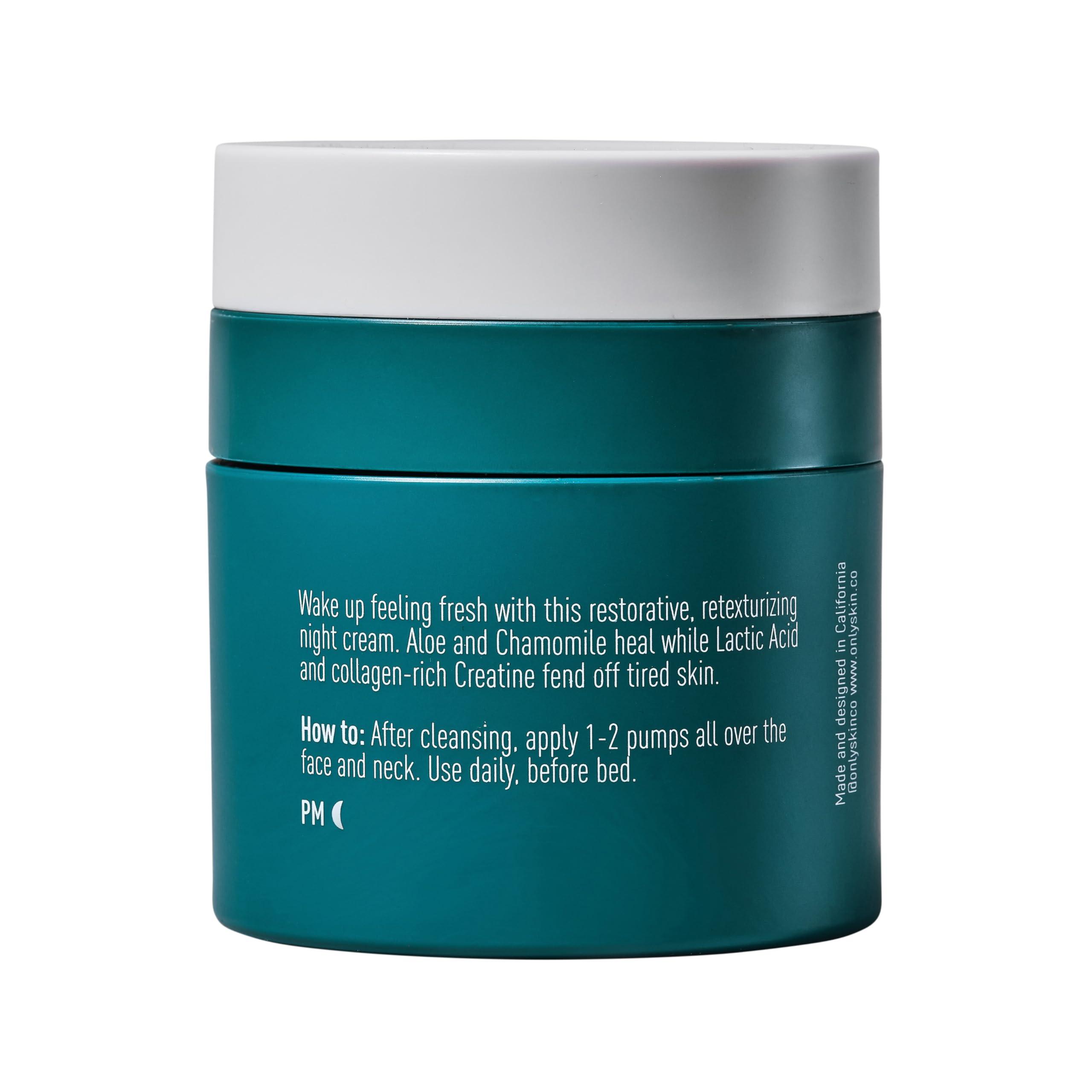 Only Skin Only Skin, Mens Face Moisturizer, Night Cream, Overnight Moisturizer (1.7 Ounce) - Anti Aging Nighttime Moisturizer, Creatine to Stimulate Collagen Production, Lactic Acid to Improve Skin Texture