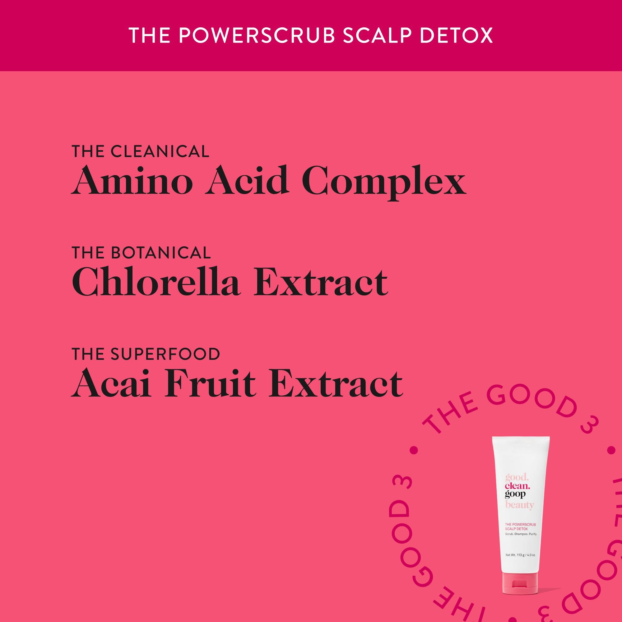 good.clean.goop good.clean.goop beauty The Body Facial Exfoliating Scrub & The Powerscrub Scalp Detox | 5 oz Body Exfoliant & Cleanser for Glowing Skin | 4 fl oz Clarifying Shampoo to Detoxify Hair and Scalp
