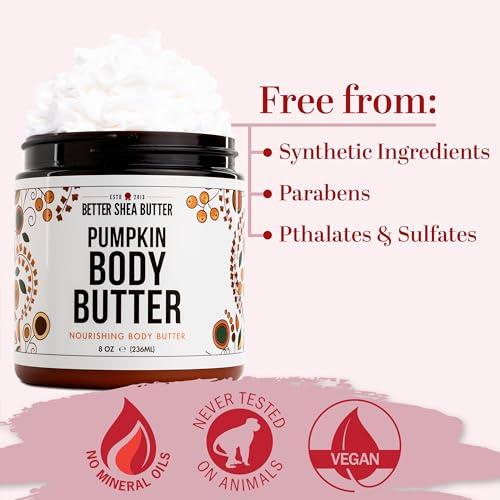 Better Shea Butter Pumpkin Body Butter with Organic Shea Butter | Pumpkin Spice Lotion for Women | Non Greasy Body Cream | Fall Body Care Favorite with Pumpkin Spice Scent