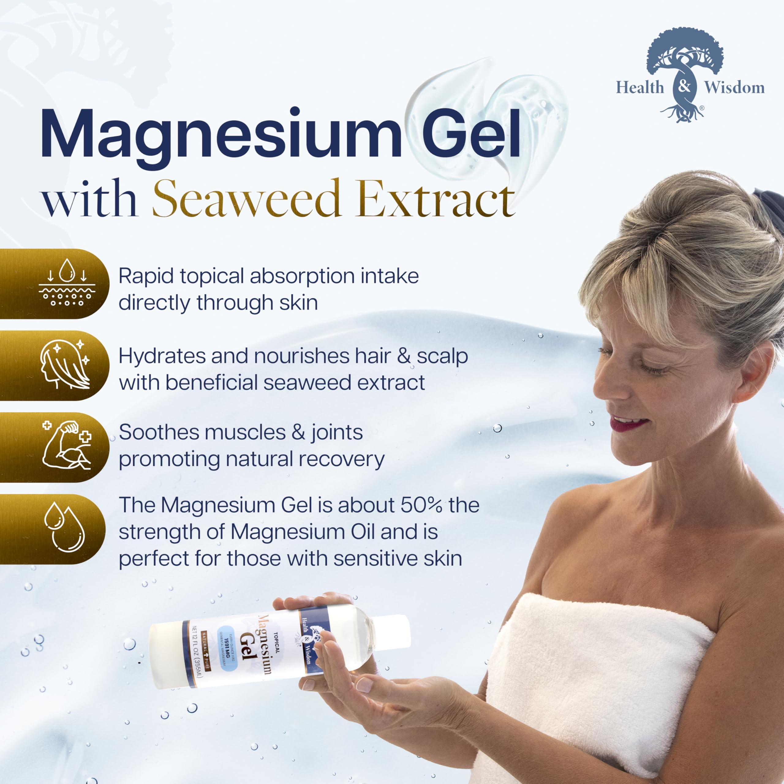 Health and Wisdom Health and Wisdom Topical Magnesium Gel with Seaweed Extract - Magnesium Gel Topical for Muscles, Magnesium Topical Gel, Gel Magnesium, All Natural Magnesium Gel, Magnesium Chloride Gel - 12 Fl Oz