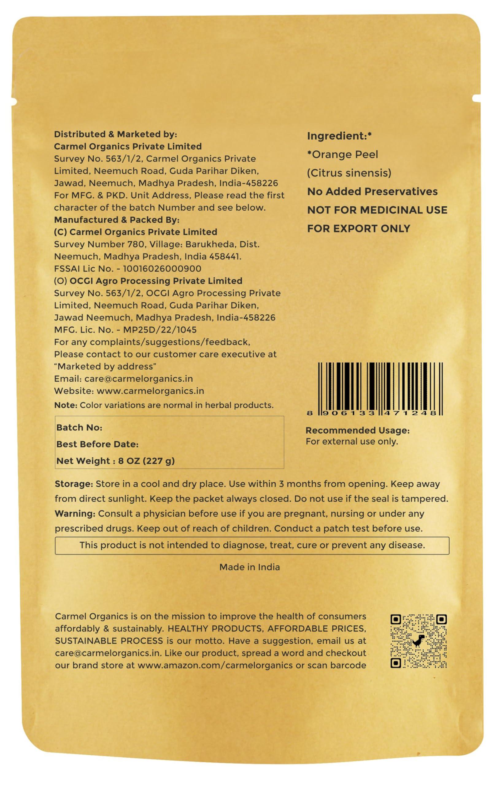 CARMEL ORGANICS Orange Peel Powder, 8 Ounce or 227 Grams(Pack of 1) | Pure and Natural | By Carmel Organics | For Skin Care No Added Preservative | Citrus Sinensis Powder