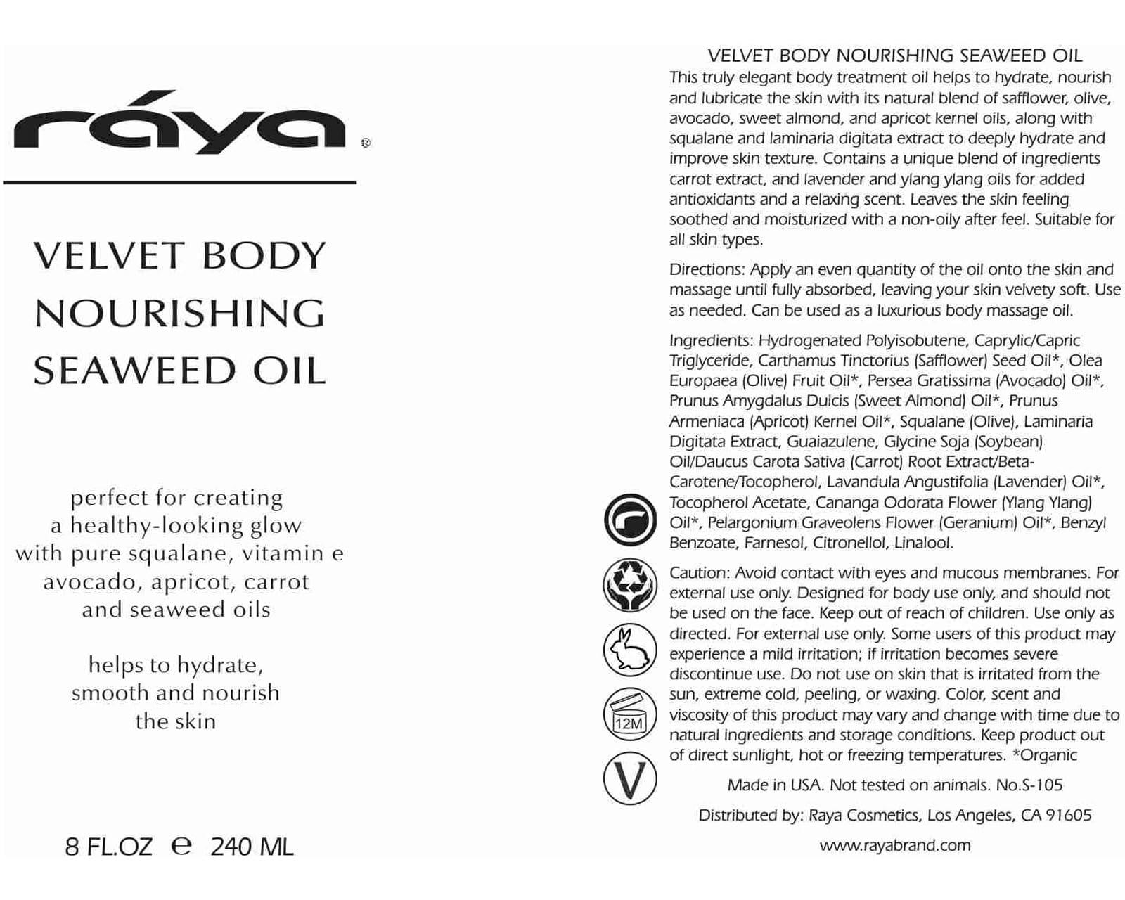 Raya RAYA Velvet Body Nourishing Seaweed Oil 16 oz (S-105) | Hydrating and Nourishing Body Treatment | Made with Natural French Seaweed Oil, Vitamins, and Minerals