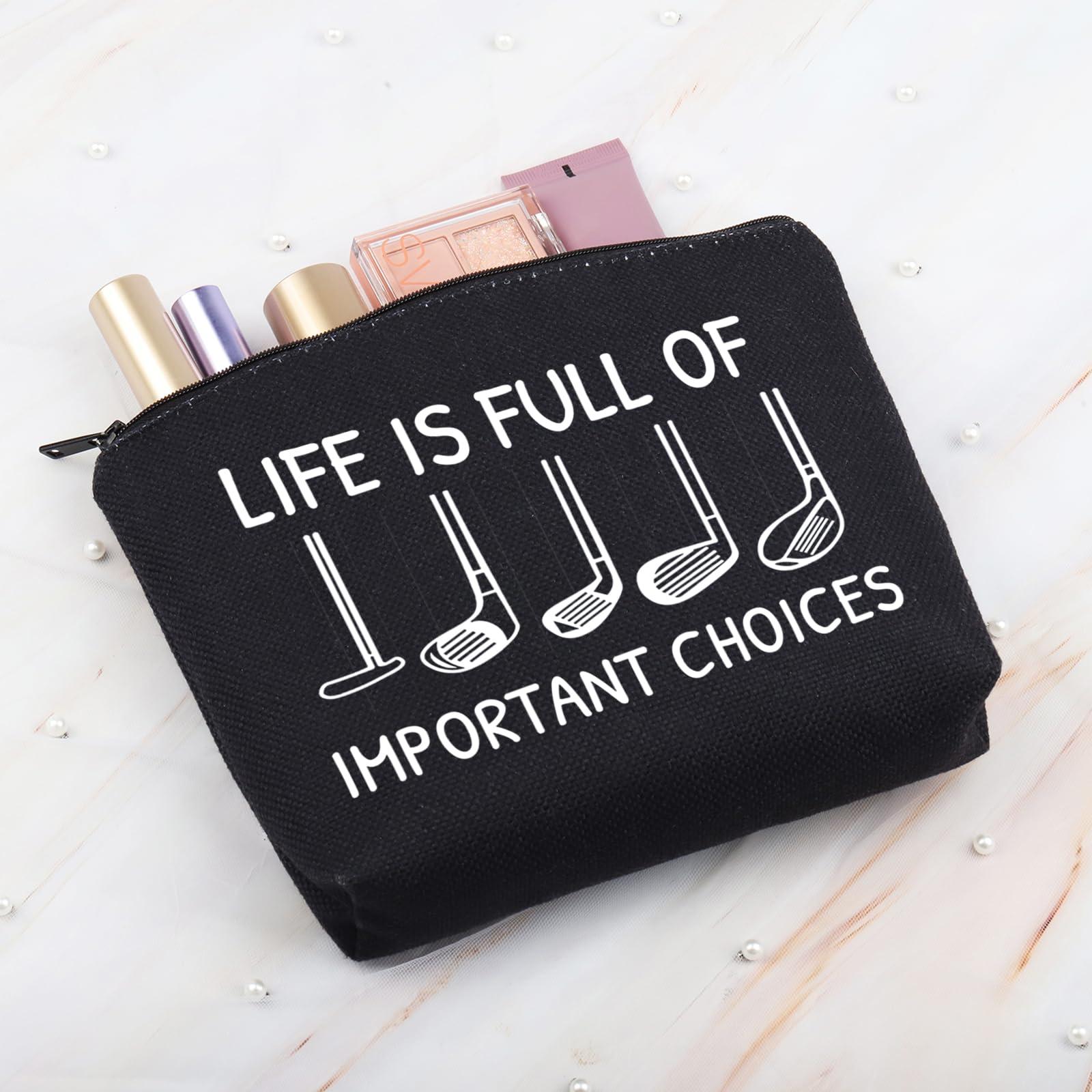 BDPWSS BDPWSS Golf Gifts For Women Golfers Golfing Accessories Golf Player Gift Life Is Full Of Important Choices Golf Makeup Bag (Choice golf blbag)