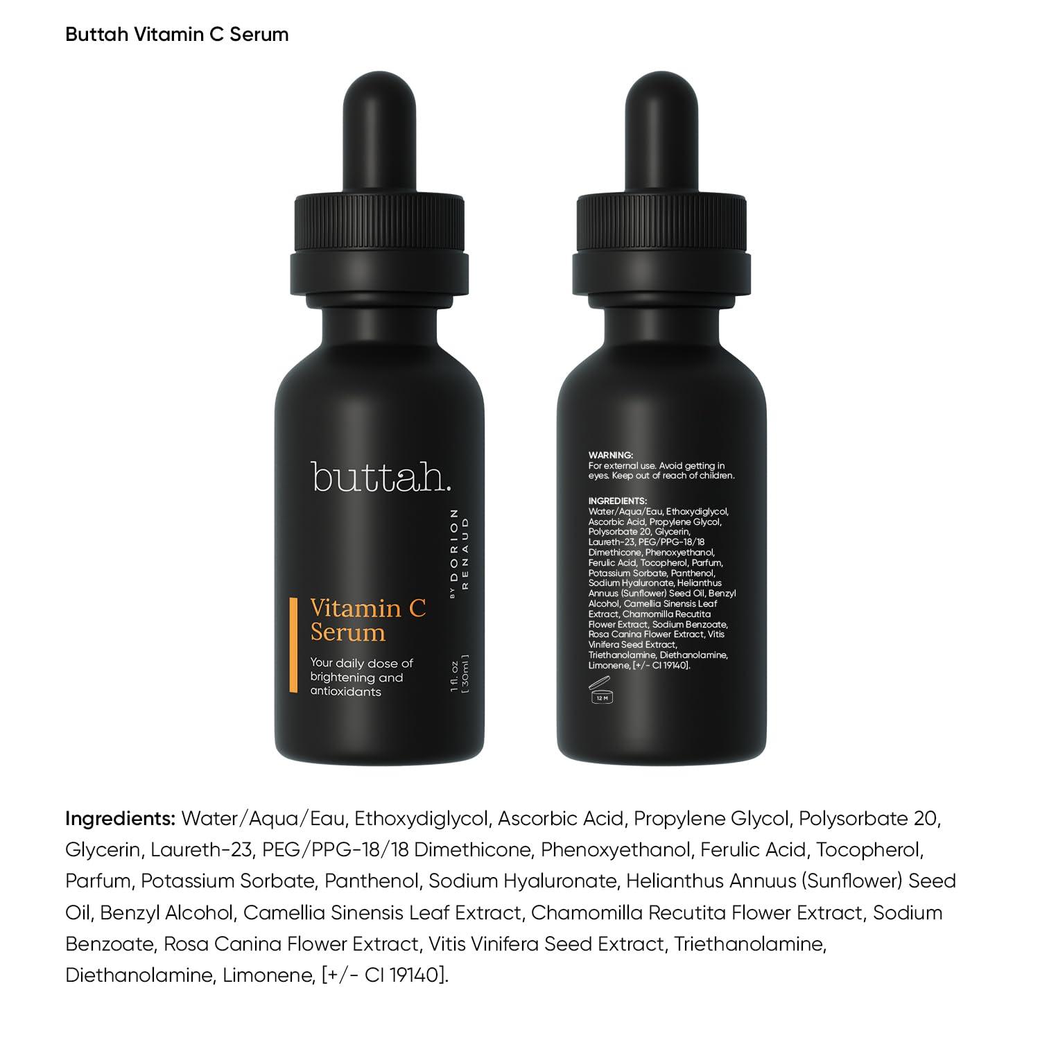 buttah. by Dorion Renaud Buttah Skin Vitamin C Serum 1 FL oz e 30mL - For Face - Vitamin E - Ferulic Acid - Green Tea
