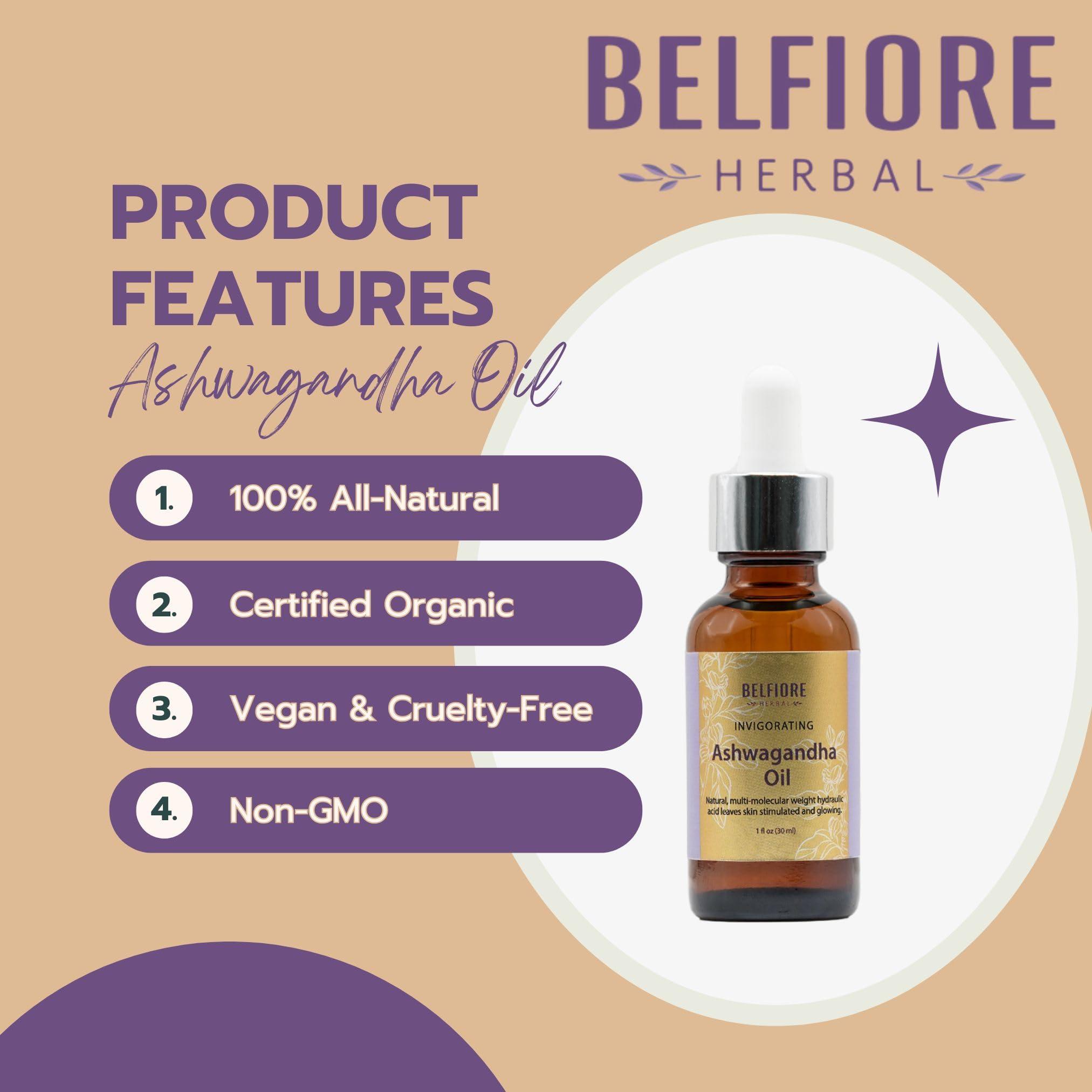 Belfiore Herbal Belfiore Herbal Ashwagandha 100% Pure Natural Organic Oil, Immune Support, Healthy Skin, Collagen Boosting Anti Wrinkle, Vegan non-GMO, 1 ounce