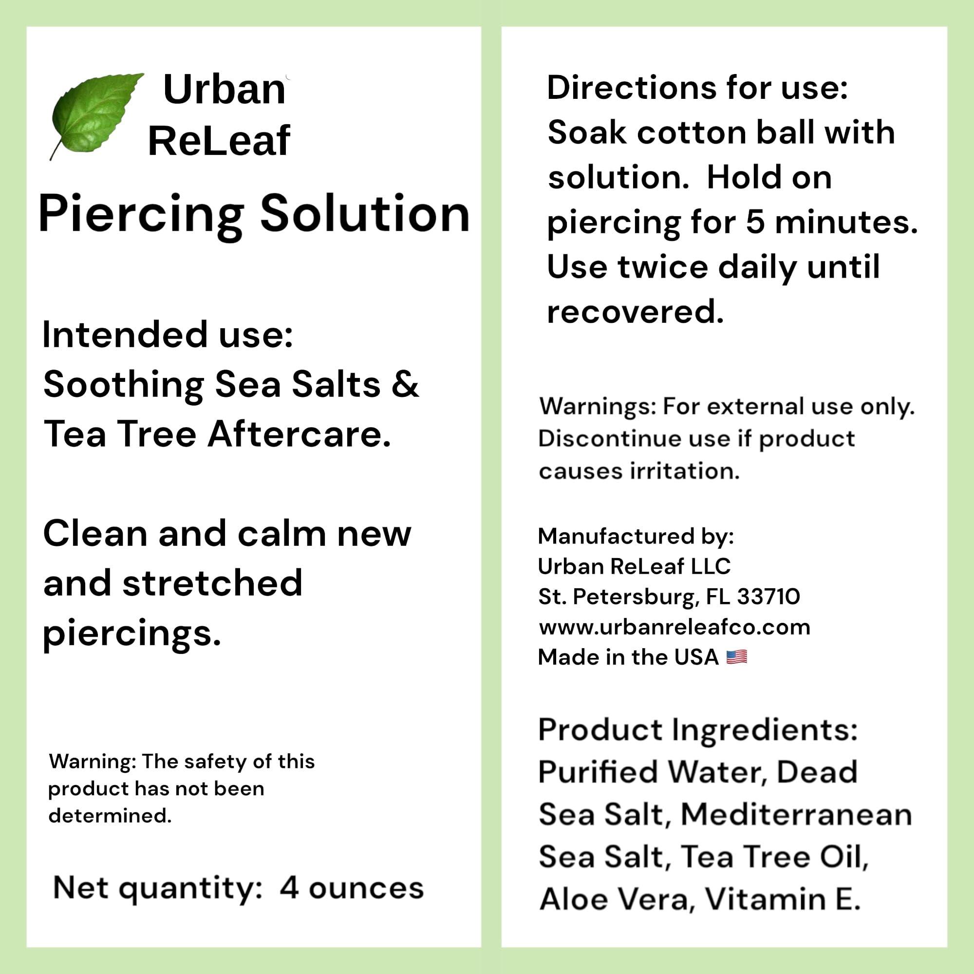 Urban ReLeaf Urban ReLeaf Piercing Solution ! Soothing Sea Salts & Tea Tree AFTERCARE 4 oz, Ready to use. Safely Clean and Calm New & Stretched Piercings. Gentle Effective Natural & Proven. Works Fast