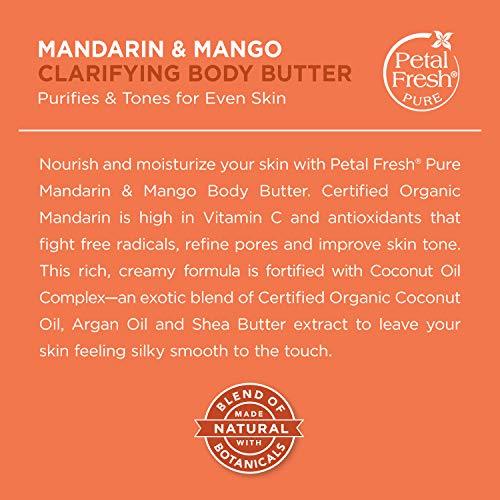 Petal Fresh Petal Fresh Pure Clarifying Mandarin & Mango Body Butter, Organic Coconut Oil, Argan Oil, Shea Butter, Purifying and Toning, For All Skin Tupes, Natural Ingredients, Vegan and Cruelty Free, 8 oz