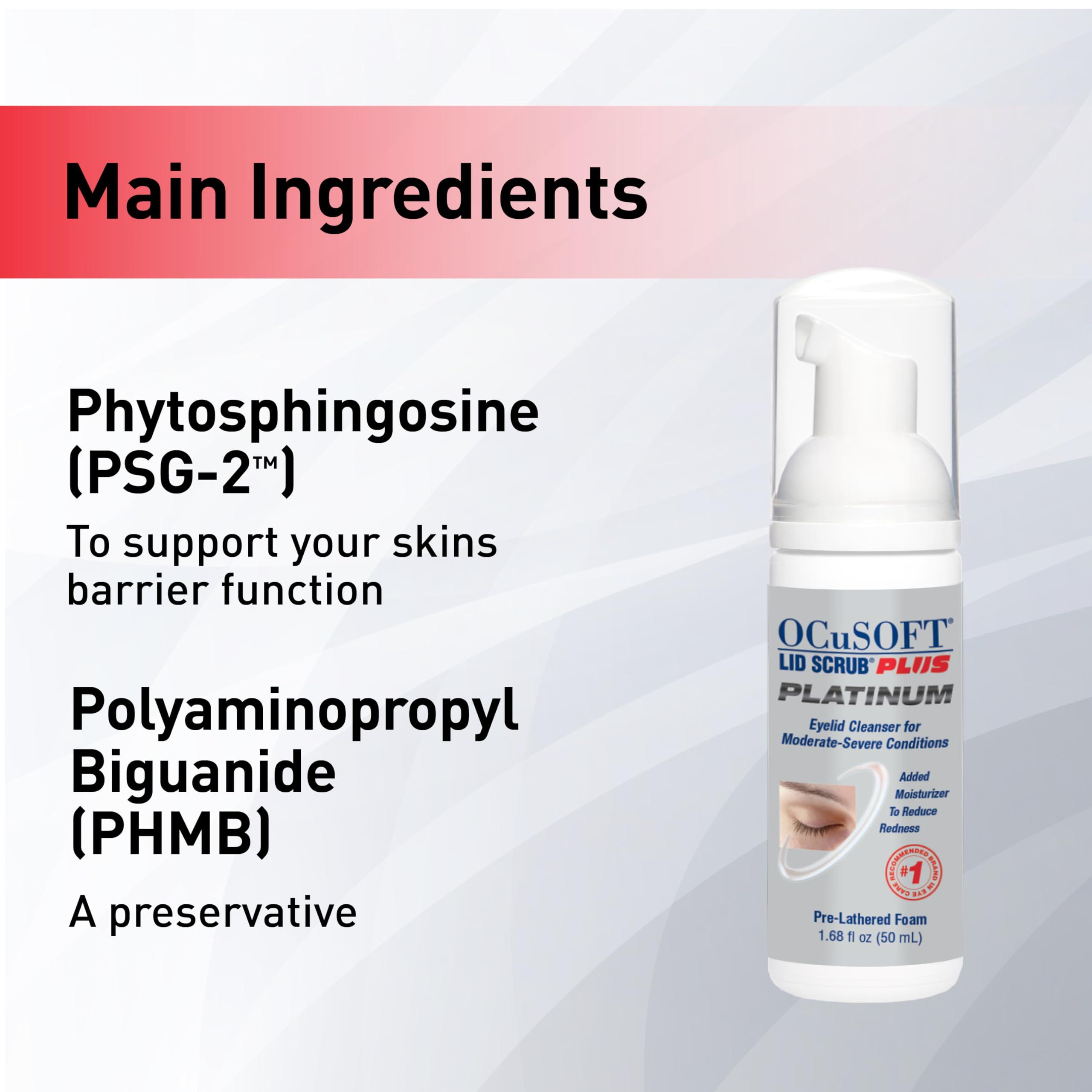 OCuSOFT OCuSOFT Lid Scrub PLUS Platinum Extra Strength Foaming Eyelid Cleanser - Leave-On Eyelid & Eyelash Cleanser with Phytosphingosine to Remove Oil, Dirt & Makeup -1.68 fl oz